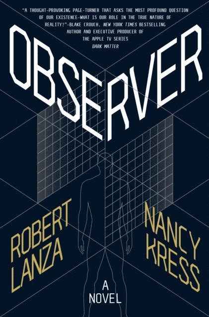 Nancy Kress, Robert Lanza - Observer, E-bok