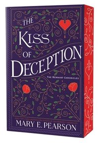 The Kiss of Deception: The Remnant Chronicles, Book One