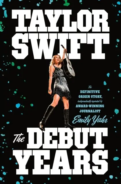 Emily Yahr - Taylor Swift: The Debut Years, E-bok. Tillgänglighet: Lägg i varukorg