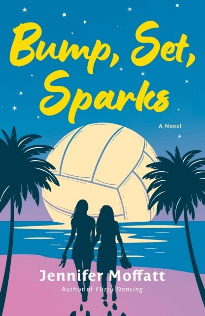 Jennifer Moffatt - Bump, Set, Sparks, E-bok