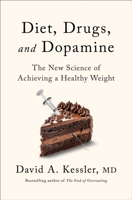 M.D. David A. Kessler - Diet, Drugs, and Dopamine, E-bok. Tillgänglighet: Lägg i varukorg