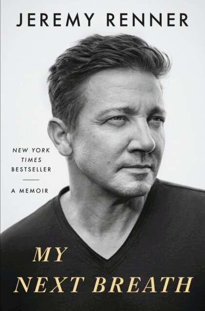 Jeremy Renner - My Next Breath: A Memoir, Inbunden