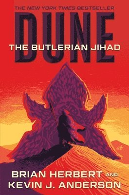 Brian Herbert, Kevin J. Anderson - Dune: The Butlerian Jihad: Book One of the Legends of Dune Trilogy, Häftad