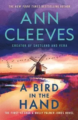 Ann Cleeves - A Bird in the Hand: The First George & Molly Palmer-Jones Novel, Häftad. Tillgänglighet: Lägg i varukorg