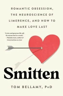 Ph.D. Tom Bellamy - Smitten, Inbunden. Tillgänglighet: Lägg i varukorg