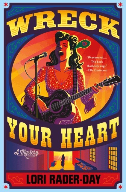 Lori Rader-Day - Wreck Your Heart, E-bok