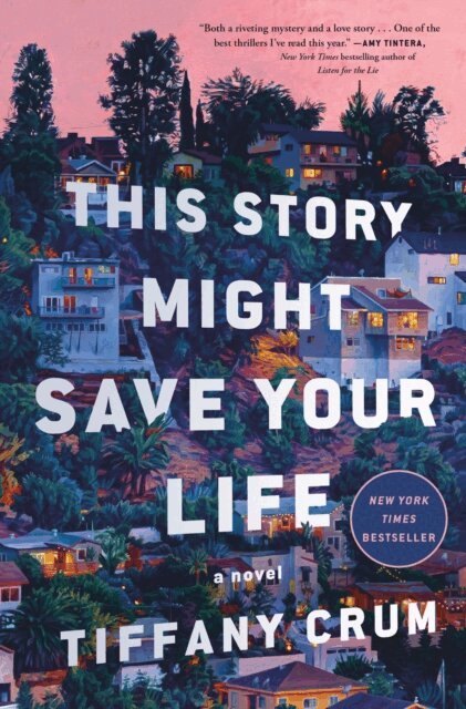 Tiffany Crum - This Story Might Save Your Life, E-bok