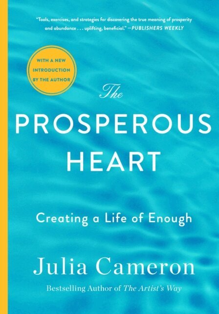 Julia Cameron - Prosperous Heart, E-bok