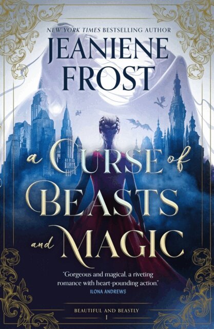 Jeaniene Frost - Curse of Beasts and Magic, E-bok