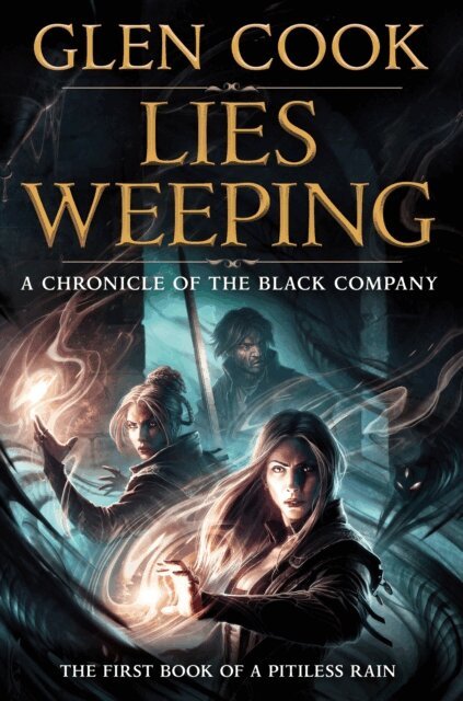 Glen Cook - Lies Weeping, E-bok