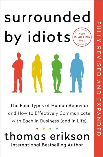 Thomas Erikson - Surrounded by Idiots Revised & Expanded Edition, E-bok