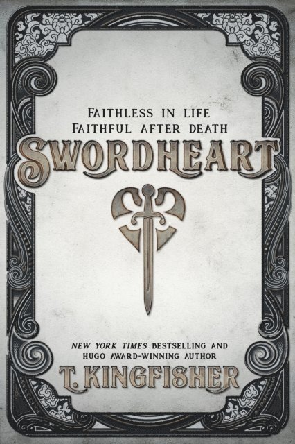 T. Kingfisher - Swordheart, E-bok