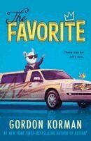 Gordon Korman - The Favorite, Inbunden