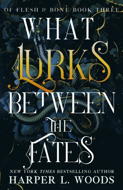 Harper L. Woods - What Lurks Between the Fates, E-bok