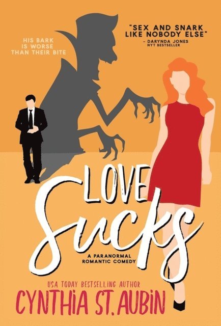 Cynthia St. Aubin - Love Sucks, E-bok