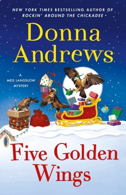 Donna Andrews - Five Golden Wings, E-bok