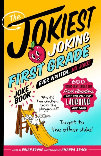 Brian Boone - Jokiest Joking First Grade Joke Book Ever Written. . . No Joke!, E-bok