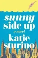 Katie Sturino - Sunny Side Up, Häftad. Tillgänglighet: Lägg i varukorg