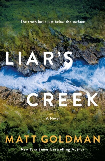 Matt Goldman - Liar's Creek, E-bok