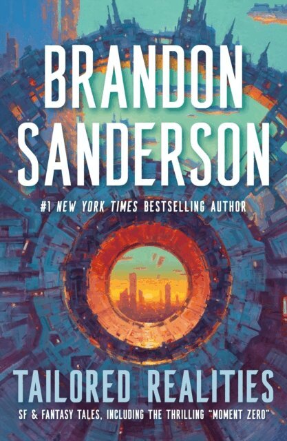 Brandon Sanderson - Tailored Realities, E-bok