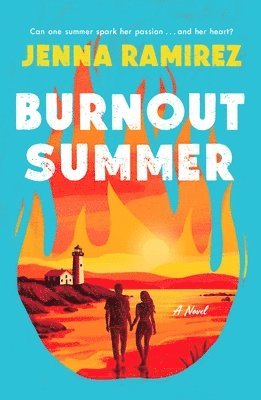 Jenna Ramirez - Burnout Summer, Häftad