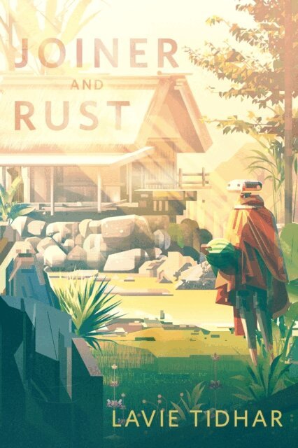Lavie Tidhar - Joiner and Rust, E-bok