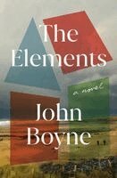 John Boyne - Elements, Häftad