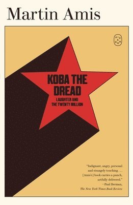 Martin Amis - Koba the Dread, Häftad