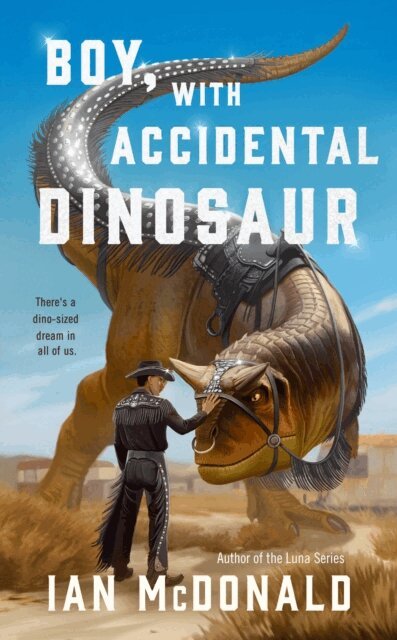 Ian McDonald - Boy, with Accidental Dinosaur, E-bok