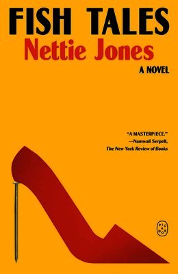 Nettie Jones - Fish Tales, Häftad