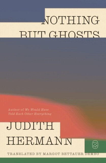 Judith Hermann - Nothing but Ghosts, E-bok