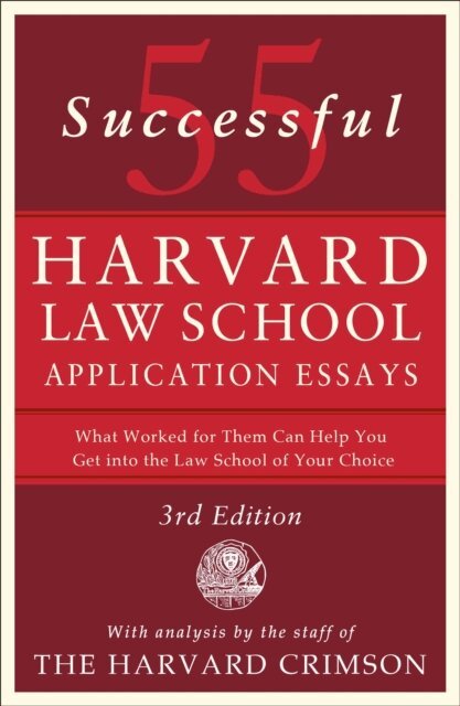 Staff of the Harvard Crimson - 55 Successful Harvard Law School Application Essays, 3rd Edition, E-bok. Tillgänglighet: Lägg i varukorg