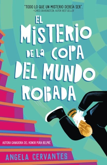 Angela Cervantes - misterio de la Copa del Mundo robada, E-bok