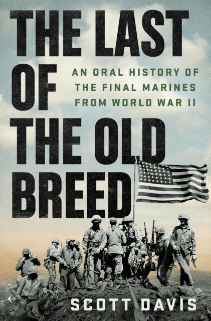 Scott Davis - Last of the Old Breed, E-bok