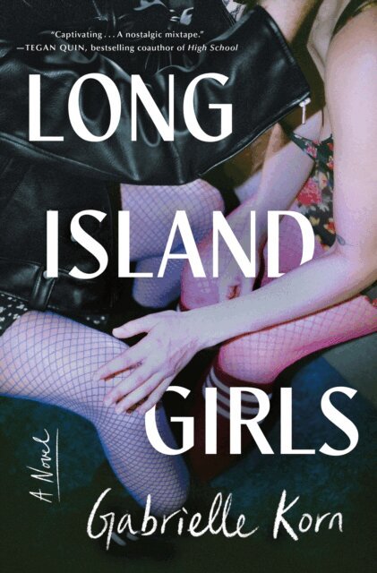 Gabrielle Korn - Long Island Girls, E-bok