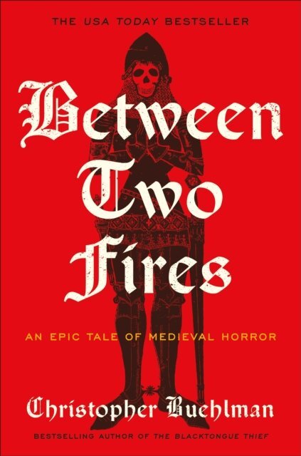 Christopher Buehlman - Between Two Fires, E-bok