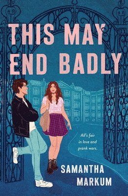 Samantha Markum - This May End Badly, Häftad