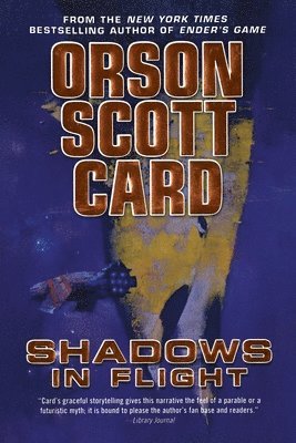 Orson Scott Card - Shadows in Flight, Häftad