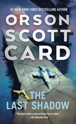 Orson Scott Card - The Last Shadow, Häftad