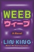 Lin King - Weeb, Inbunden