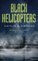 Kathleen Tierney - Black Helicopters, Häftad