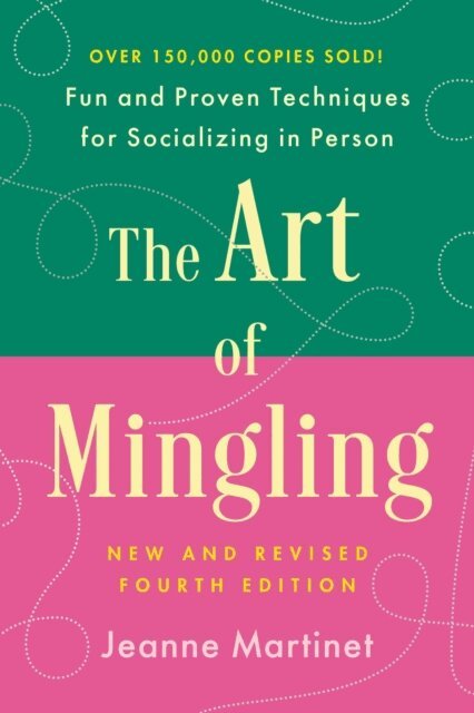 Jeanne Martinet - Art of Mingling, Fourth Edition, E-bok. Tillgänglighet: Lägg i varukorg