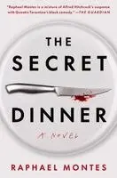 Raphael Montes - Secret Dinner, Häftad. Tillgänglighet: Lägg i varukorg