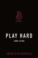 Lora Leigh - Play Hard, Häftad. Tillgänglighet: Kommande