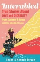 Hannah Burcaw, Shane Burcaw - Interabled, Häftad. Tillgänglighet: Kommande
