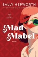 Sally Hepworth - Mad Mabel, Häftad