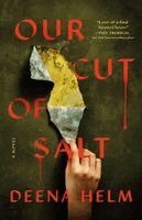 Deena Helm - Our Cut of Salt, Häftad. Tillgänglighet: Tillfälligt slut