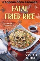 Vivien Chien - Fatal Fried Rice, Häftad