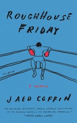 Jaed Coffin - Roughhouse Friday, Häftad. Tillgänglighet: Lägg i varukorg