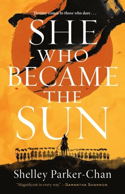 Shelley Parker-Chan - She Who Became the Sun, E-bok